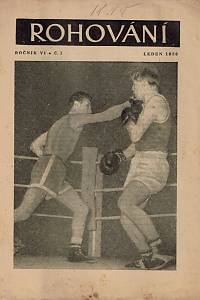 Rohování : odborný měsíčník, Ročník III.-VII. (konvolut 20 čísel) ; Judo - Zápas - Vzpírání - Rohování, Ročník X. (konvolut 5 čísel) ; Program mistovství ČSSR jednotlivců v boxu 1979