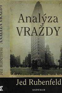 50767. Rubenfeld, Jed – Analýza vraždy