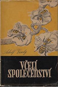 65239. Veselý, Adolf – Včelí společenství