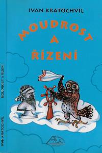 127597. Kratochvíl, Ivan – Moudrost a řízení (podpis)