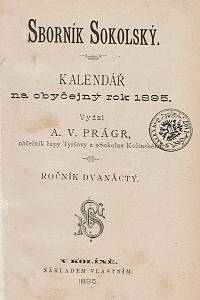 Sborník Sokolský : kalendář na obyčejný rok 1895. Ročník dvanáctý