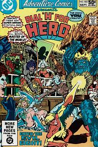 160414. Adventure Comics presents: Dial H for Hero, Vol. 47, No. 485 (September 1981) - The Evil Eight!