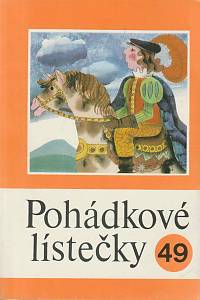 161589. Pohádkové lístečky , soubor osmi lidových pohádek 49