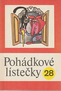 161591. Pohádkové lístečky : soubor osmi lidových pohádek. 28