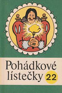 161593. Pohádkové lístečky : soubor osmi lidových pohádek. 22