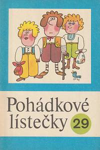 161594. Pohádkové lístečky : soubor osmi lidových pohádek. 29