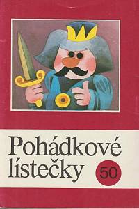 161597. Pohádkové lístečky, Soubor osmi lidových pohádek 50