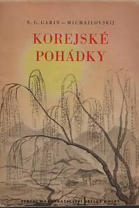 161092. Garin-Michajlovskij, Nikolaj Georgijevič – Korejské pohádky