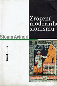 31235. Avineri, Šlomo – Zrození moderního sionismu