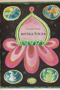 36821. Kozel, Dalibor – Myška Ťin Pa a jiné tibetské pohádky