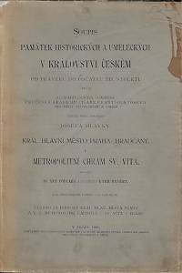 56576. Podlaha, Antonín / Hilbert, Kamil – Soupis památek historických a uměleckých. Metropolitní chrám sv. Víta v Praze