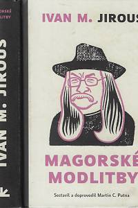 161106. Jirous, Ivan Martin – Magorské modlitby