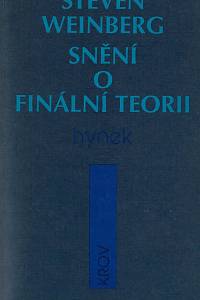 83513. Weinberg, Steven – Snění o finální teorii