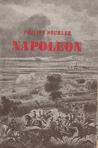 15713. Bouhler, Philipp – Napoleon, Hvězdná dráha genia