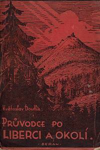 160519. Doutlík, Květoslav – Průvodce po Liberci a okolí