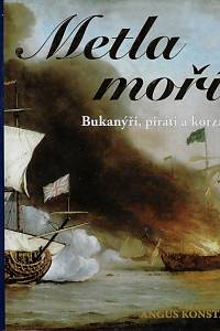 161153. Konstam, Angus – Metla moří : bukanýři, piráti a korzáři