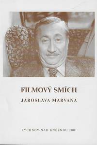 161667. Filmový smích Jaroslava Marvana