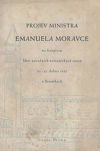 161670. Moravec, Emanuel – Projev ministra Emanuela Moravce na kongresu Unie národních novinářských svazů 10.-12. dubna 1942 v Benátkách