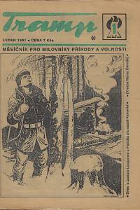 161162. Tramp : měsíčník pro milovníky přírody a volnosti. Rok 1991, číslo 1-11 (leden - prosinec 1991)