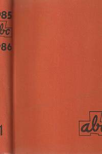 161673. ABC mladých techniků a přírodovědců, Zábavně naučný čtrnáctideník pro chlapce a děvčata, Ročník XXX., číslo 1-12 (1985-1986)