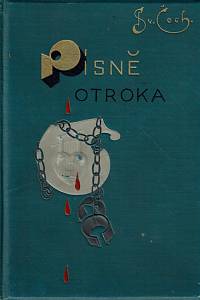 112112. Čech, Svatopluk – Písně otroka