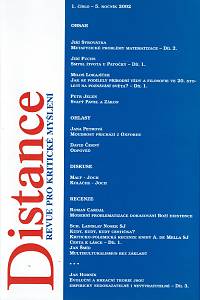 160564. Distance : revue pro kritické myšlení, Ročník V., číslo 1 (2002)