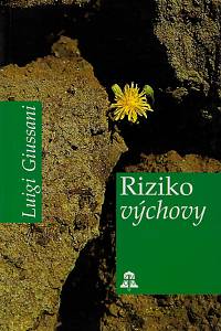 161185. Giussani, Luigi – Riziko výchovy