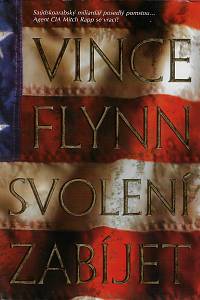 161681. Flynn, Vince – Svolení zabíjet