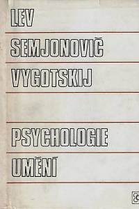 24059. Vygotskij, Lev Semjonovič – Psychologie umění