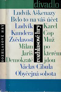 5961. Aškenazy, Ludvík / Kundera, Ludvík / Cop, karel / Jariš, Milan / Cibula, Václav – Rozhlasové hry