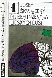 7532. Škvorecký, Josef – Příběh inženýra lidských duší I.-II. 