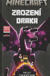 161712. Drayden, Nicky – Minecraft - Zrození draka