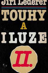 55337. Lederer, Jiří – Touhy a iluze II.