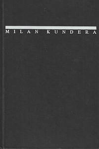 161726. Kundera, Milan – Nesmrtelnost : román