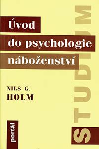 60832. Holm, Nils G. – Úvod do psychologie náboženství