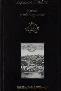 161260. Bergmann, Josef – Znojmo a Hradiště v poezii Josefa Bergmanna = Znojmo und Hradiště in der Poesie Josef Bergmanns