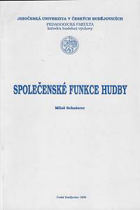 162205. Schnierer, Miloš – Společenské funkce hudby