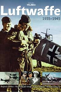 161297. Brzkovský, Marek / Borek, Vojtěch / Dundáček, Zbyněk / Mašek, Miroslav / Ondra, Hubert / Paseková, Lucie / Šnajdr, Miroslav / Trčala, Adam – Luftwaffe 1935-1945