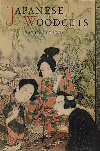 162232. Hájek, Lubor / Forman, Werner – Japanese Woodcuts - early periods