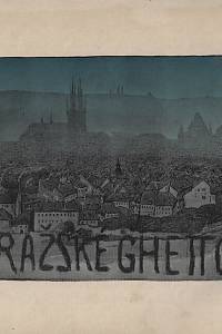 28717. Herrmann, Ignát / Teige, Josef / Wintr, Zikmund – Pražské ghetto