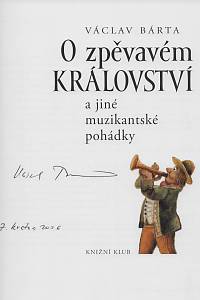 Bárta, Václav – O zpěvavém království a jiné muzikantské pohádky (podpis)