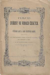 14796. Frič, Antonín / Vávra, Václav – Výzkumy zvířeny ve vodách českých. V., Výzkum Labe a jeho starých ramen, které provedli na přenosné zoologické stanici Ant. Frič a V. Vávra