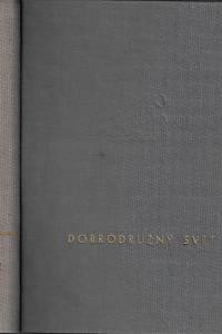 Dobrodružný svět, Ilustrovaný týdeník pro každého, Ročník I. (1927-1928)