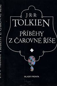 27690. Tolkien, John Ronald Reuel – Příběhy z Čarovné říše