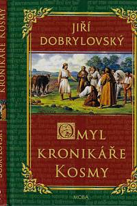 161779. Dobrylovský, Jiří – Omyl kronikáře Kosmy