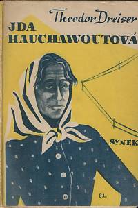 69102. Dreiser, Theodore – Ida Hauchawoutová