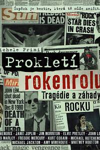 161338. Primi, Michele – Prokletí rokenrolu : tragédie a záhady rocku