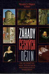 24331. Čornej, Petr – Záhady českých dějiny : co se skrývá pod povrchem historických událostí