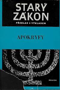 29763. Starý zákon : překlad s výkladem. Dodatek, Apokryfy zvané též Knihy deuterokanonické nebo nekanonické