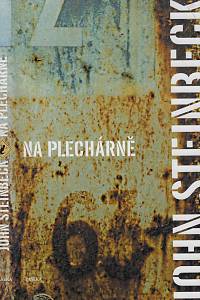 161802. Steinbeck, John – Na plechárně